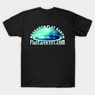 Research Flat Earth - Firmament - FlatEarth101.com T-Shirt